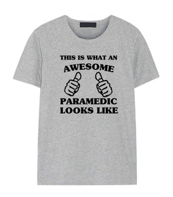 Paramedic shirt, Paramedic Gift, Awesome Paramedic t shirt