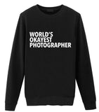 Photographer Gift, Photographer Sweater, World's Okayest Photographer Sweatshirt Mens & Womens Gift