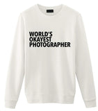 Photographer Gift, Photographer Sweater, World's Okayest Photographer Sweatshirt Mens & Womens Gift