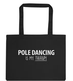 Pole Dancer gift, Pole Dancing is my Therapy Tote Bag | Long Handle Bags - 2056-WaryaTshirts