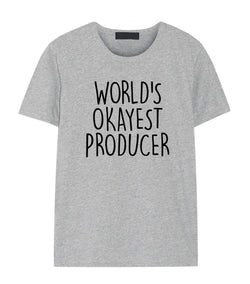 Producer Shirt, World's Okayest Producer T-Shirt Men & Women Gifts