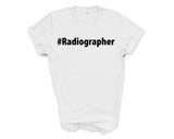 Radiographer Shirt, Radiographer Gift Mens Womens TShirt - 2674-WaryaTshirts