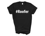 Roofer Shirt, Roofer Gift Mens Womens TShirt - 2636-WaryaTshirts