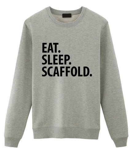 Scaffold Sweater, Scaffolder, Eat Sleep Scaffold Sweatshirt Mens Womens Gifts - 2269-WaryaTshirts