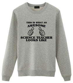 Science Teacher Sweater, Science Teacher Gift, Awesome Science Teacher Sweatshirt Mens & Womens