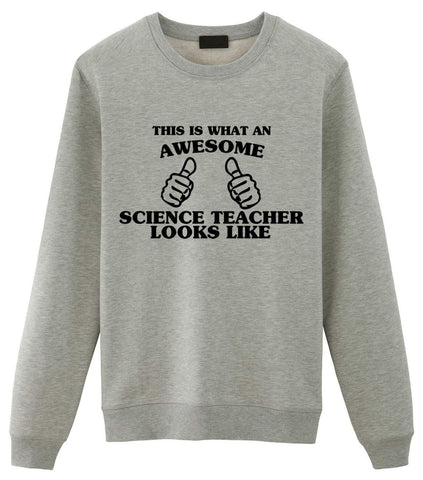 Science Teacher Sweater, Science Teacher Gift, Awesome Science Teacher Sweatshirt Mens & Womens-WaryaTshirts
