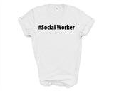 Social Worker Shirt, Social Worker Gift Mens Womens TShirt - 2635