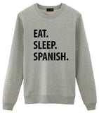 Spanish Sweater, Eat Sleep Spanish Sweatshirt Gift for Men & Women-WaryaTshirts