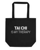 Tai Chi is My Therapy Tote Bag-WaryaTshirts