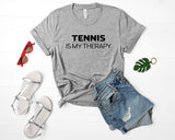 Tennis Lover Gift, Tennis is My Therapy T-Shirt Mens Womens-WaryaTshirts