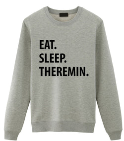 Theremin Sweater, Theremin Gift, Eat Sleep Theremin Sweatshirt Mens Womens Gift - 1092-WaryaTshirts