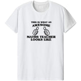 This is What an Awesome Maths Teacher Looks Like T-Shirt-WaryaTshirts