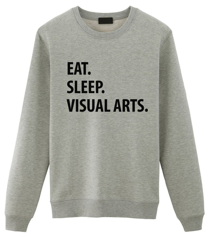 Visual Arts Sweater, Eat Sleep Visual Arts sweatshirt Mens Womens Gifts-WaryaTshirts