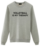 Volleyball Lovers Gift Volleyball is My Therapy Sweater Mens Womens Sweatshirt-WaryaTshirts