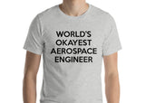 World's Okayest Aerospace Engineer T-Shirt-WaryaTshirts