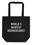 World's Okayest Archaeologist Tote Bag | Short / Long Handle Bags-WaryaTshirts