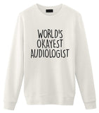World's Okayest Audiologist Sweatshirt-WaryaTshirts