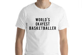 World's Okayest Basketballer T-Shirt