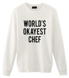 World's Okayest Chef Sweatshirt Mens Womens-WaryaTshirts