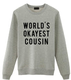 World's Okayest Cousin Sweatshirt-WaryaTshirts