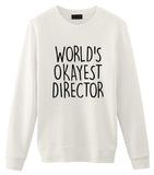 World's Okayest Director Sweatshirt-WaryaTshirts