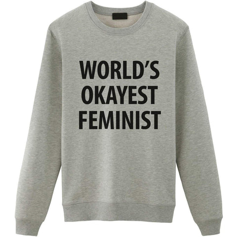 World's Okayest Feminist Sweater-WaryaTshirts