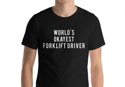 World's Okayest Forklift Driver T-Shirt-WaryaTshirts