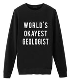 World's Okayest Geologist Sweater-WaryaTshirts