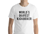 World's Okayest Kickboxer T-Shirt