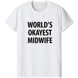 World's Okayest Midwife T-Shirt