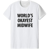 World's Okayest Midwife T-Shirt-WaryaTshirts