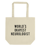 World's Okayest Neurologist Tote Bag | Short / Long Handle Bags