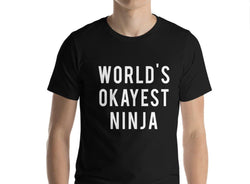 World's Okayest Ninja T-Shirt-WaryaTshirts