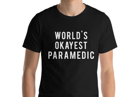 World's Okayest Paramedic T-Shirt-WaryaTshirts