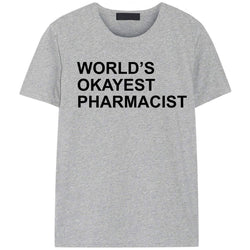 World's Okayest Pharmacist T-Shirt-WaryaTshirts
