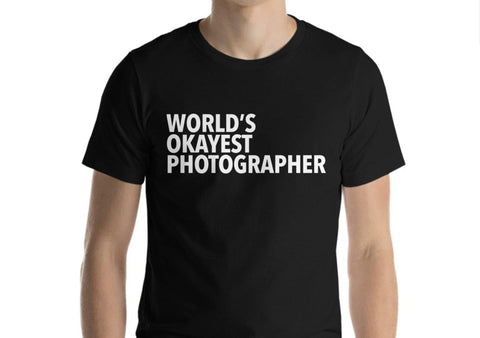 World's Okayest Photographer T-Shirt-WaryaTshirts