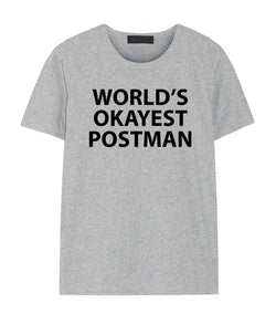 World's Okayest Postman Shirt