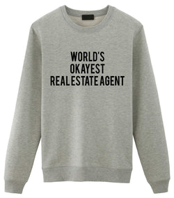 World's Okayest Real Estate Agent Sweatshirt Mens Womens-WaryaTshirts