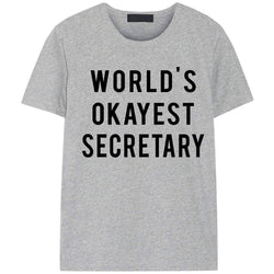 World's Okayest Secretary T-Shirt