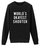 World's Okayest Shooter Sweatshirt-WaryaTshirts