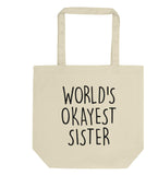 World's Okayest Sister Tote Bag | Short / Long Handle Bags-WaryaTshirts