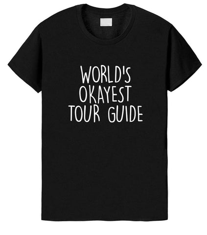 World's Okayest Tour Guide T-Shirt-WaryaTshirts