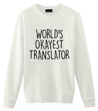 World's Okayest Translator Sweatshirt-WaryaTshirts