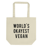 World's Okayest Vegan Tote Bag | Short / Long Handle Bags