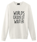 World's Okayest Waiter Sweatshirt-WaryaTshirts