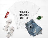 World's Okayest Writer T-Shirt-WaryaTshirts